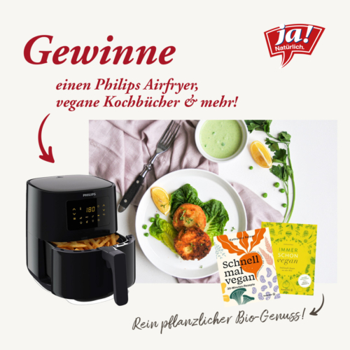 Gewinne einen Philips Airfryer, vegane Kochbücher und mehr!